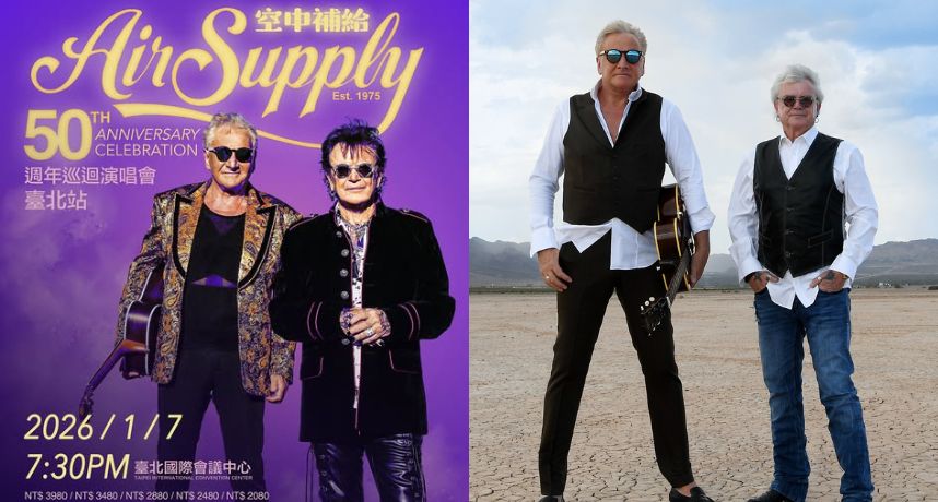 半世紀浪漫獻給臺灣！「活到老唱到老」不是口號 空中補給合唱團Air Supply 成軍 50 週年再登臺北TICC開唱